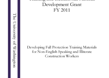 Developing Fall Protection Training Materials for Non-English Speaking and Illiterate Construction Workers