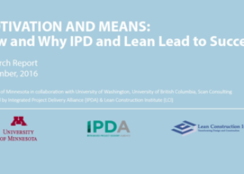 Lean and IPD Case Studies Show Striking Uniformity of Project Success
